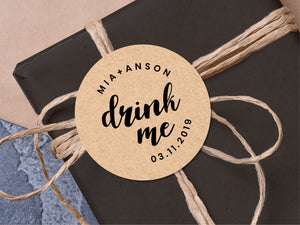 Custom "drink me" wedding stickers with a calligraphy font modern design