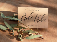 Load image into Gallery viewer, Welcome to my Bride Tribe card with Custom Name